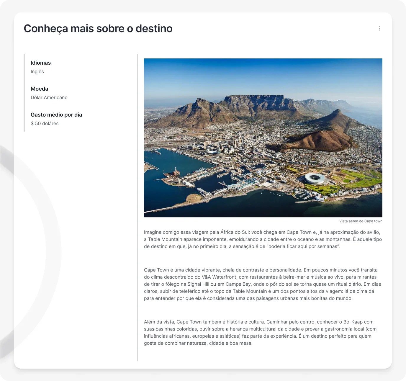 Conheça mais sobre o destino da viagem no Cormora